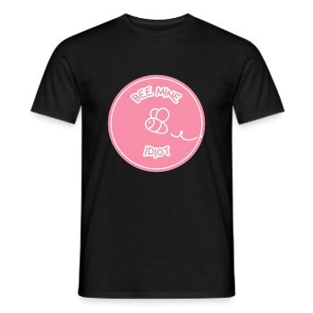 BEE MINE IDIOT - Show your love with humor - Men's T-Shirt - black - Front - AI Model Male 178 light (178cm)