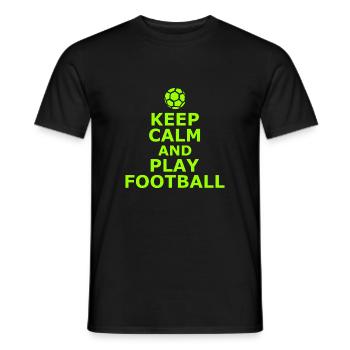 Keep Calm And Play Football - Soccer - Fußball - Männer T-Shirt - Schwarz - Vorne - AI Model Male 178 light (178cm)