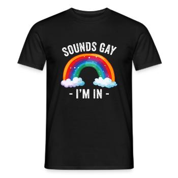 Humorous Rainbow Arch "Sounds Gay I'm In" - Men's T-Shirt - black - Front - AI Model Male 178 light (178cm)