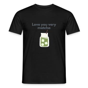 Love you very matcha - Latte Matcha Lovers - Men's T-Shirt - black - Front - AI Model Male 178 light (178cm)