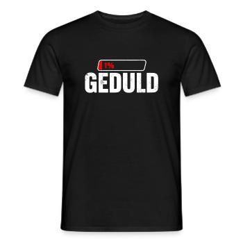 1% Patience - Battery Weak Nerves at the End - Men's T-Shirt - black - Front - AI Model Male 178 light (178cm)