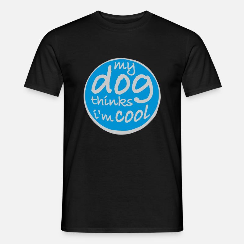 Dog thinks im cool - Männer T-Shirt - Schwarz