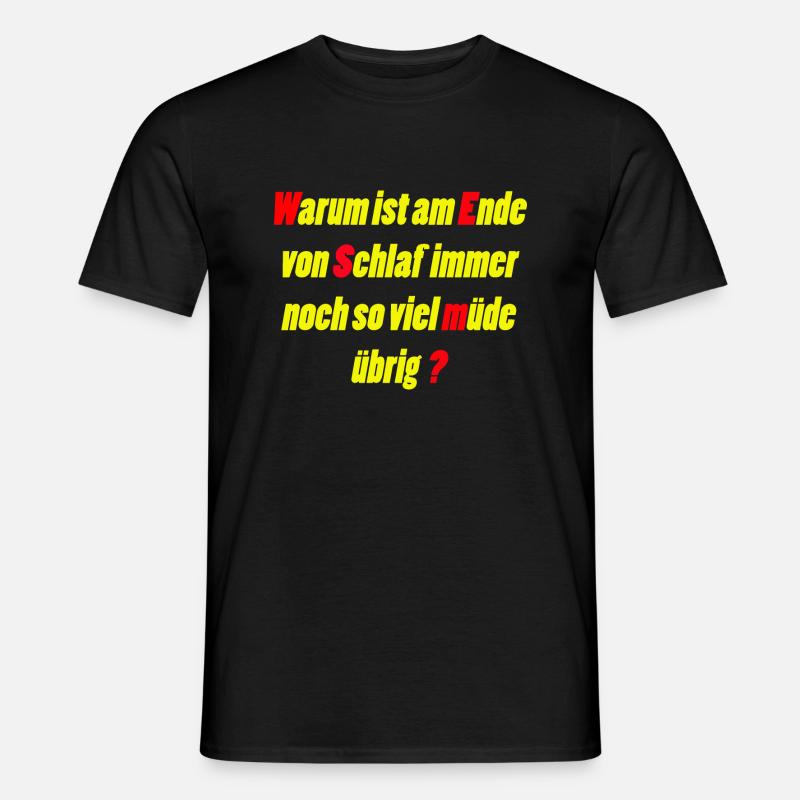 Müde - Männer T-Shirt - Schwarz