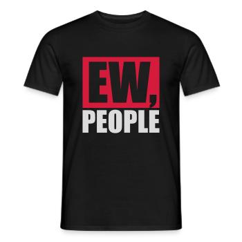 ew people citation drôle - T-shirt homme - noir - Devant - AI Model Male 178 light (178cm)