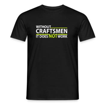 without Craftman - ohne Handwerker - Männer T-Shirt - Schwarz - Vorne - AI Model Male 178 light (178cm)