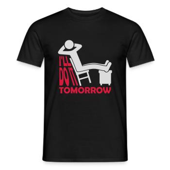 do it tomorrow quote - Men's T-Shirt - black - Front - AI Model Male 178 light (178cm)