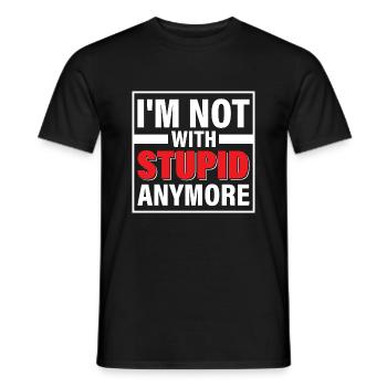 I'm Not With Stupid Anymore Divorce Divorcee - Men's T-Shirt - black - Front - AI Model Male 178 light (178cm)