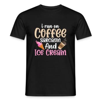 I Run On Coffee Sarcasm And Ice Cream Cone Scoop - Men's T-Shirt - black - Front - AI Model Male 178 light (178cm)