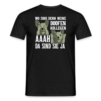 Wo sind meine doofen Kollegen ahh dan sind sie ja - Männer T-Shirt - Schwarz - Vorne - AI Model Male 178 light (178cm)