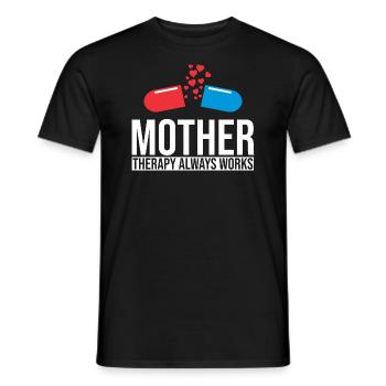 Mother Therapy Always Works - Men's T-Shirt - black - Front - AI Model Male 178 light (178cm)