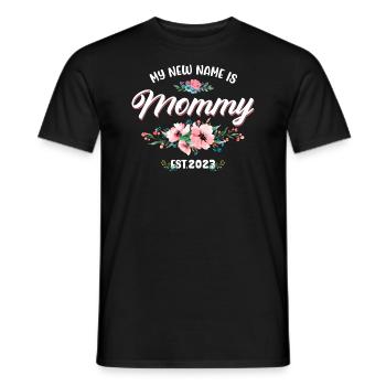 My New Name is Mommy, 1st Time Mom EST 2023 - Men's T-Shirt - black - Front - AI Model Male 178 light (178cm)