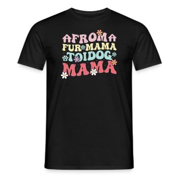 Fur Mama To Dog Mama Vintage For Puppy & Dog Lover - Men's T-Shirt - black - Front - AI Model Male 178 light (178cm)
