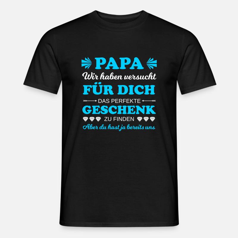 Perfektes Geschenk für Papa - Männer T-Shirt - Schwarz