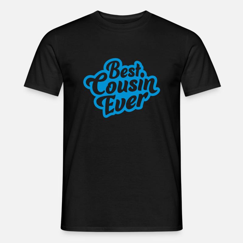 best cousin ever Zitat - Männer T-Shirt - Schwarz