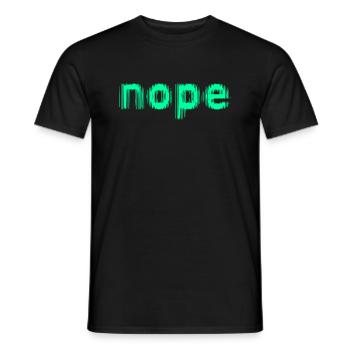 NOPE - sei kein ja-Sager! - Männer T-Shirt - Schwarz - Vorne - AI Model Male 178 light (178cm)