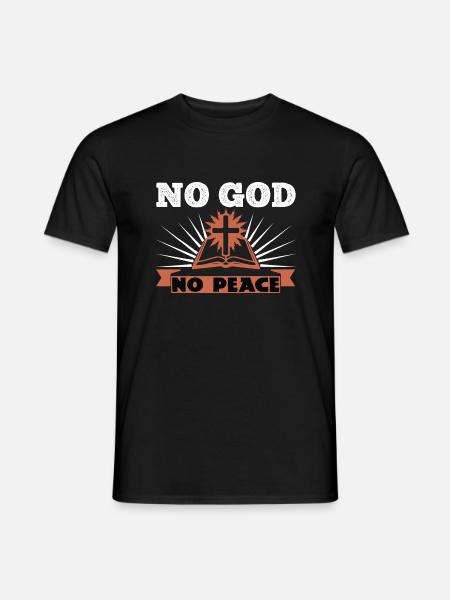 No God No Peace - Men's T-Shirt - black