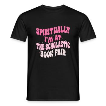 Geistlich bin ich auf der Scholastic Book Fair - Männer T-Shirt - Schwarz - Vorne - AI Model Male 178 light (178cm)