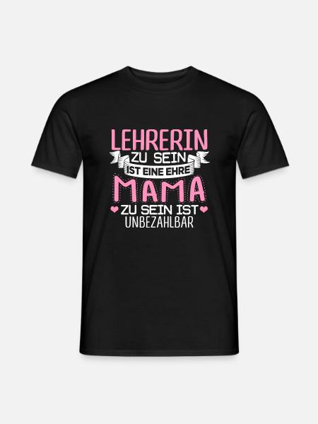LEHRERIN - Mama sein ist unbezahlbar - Männer T-Shirt - Schwarz