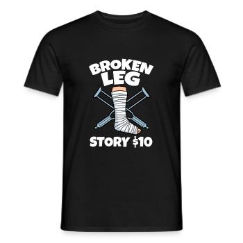 Broken Leg Story $10 - T-shirt homme - noir - Devant - AI Model Male 178 light (178cm)