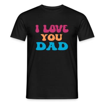 I Love You Dad - Men's T-Shirt - black - Front - AI Model Male 178 light (178cm)