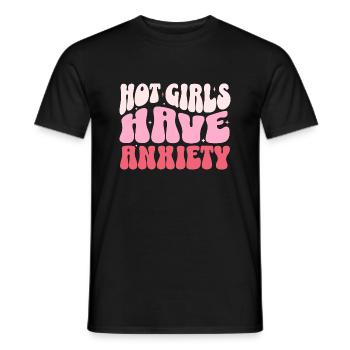 Hot girls have anxiety - Men's T-Shirt - black - Front - AI Model Male 178 light (178cm)