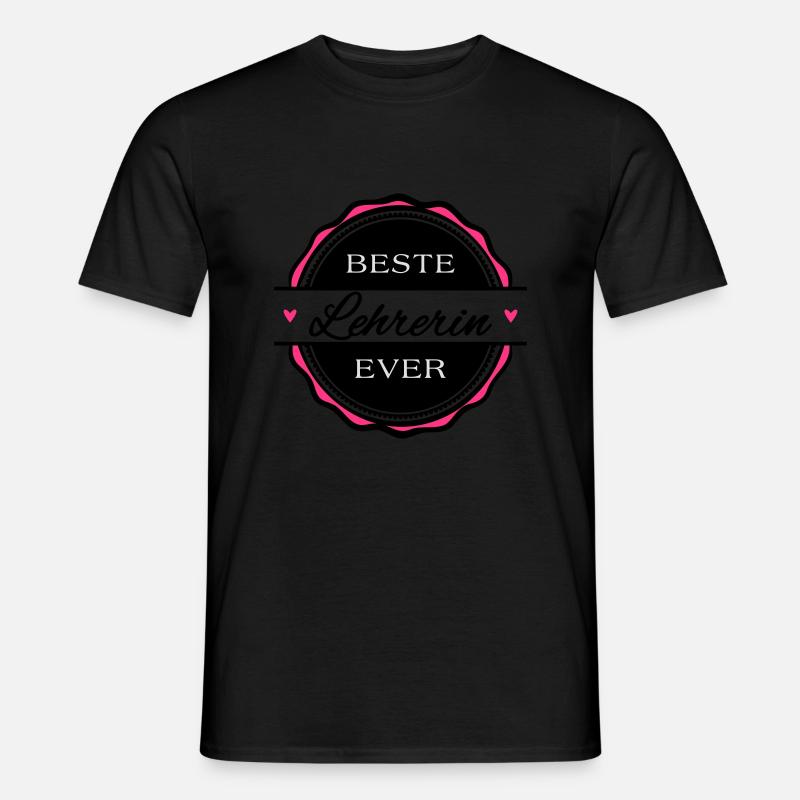 Beste Lehrerin ever - Männer T-Shirt - Schwarz