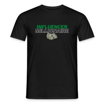 Influencer Millionaire - Men's T-Shirt - black - Front - AI Model Male 178 light (178cm)
