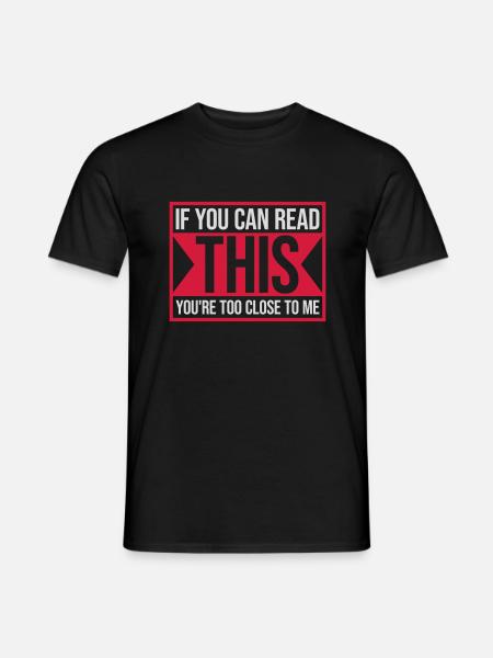 too close to me - Men's T-Shirt - black
