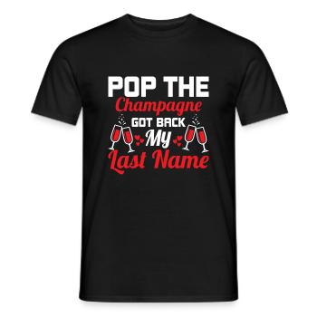 Pop The Got Back My Last Name Divorce Sq - Men's T-Shirt - black - Front - AI Model Male 178 light (178cm)