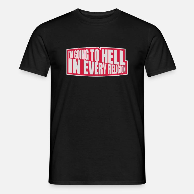 im going to hell - Männer T-Shirt - Schwarz