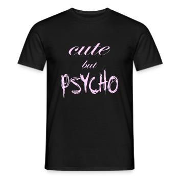 Ironischer Spruch - CUTE but PSYCHO - Männer T-Shirt - Schwarz - Vorne - AI Model Male 178 light (178cm)