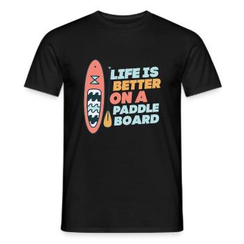 Life is Better On A Paddle Board Stand Up Paddle B - Männer T-Shirt - Schwarz - Vorne - AI Model Male 178 light (178cm)