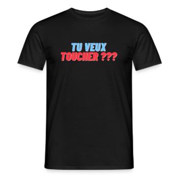 Tu veux toucher ? - T-shirt homme - noir - Devant - AI Model Male 178 light (178cm)