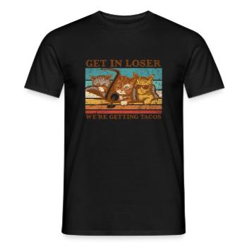 Get in Loser We re Getting Tacos T Shirt - Men's T-Shirt - black - Front - AI Model Male 178 light (178cm)