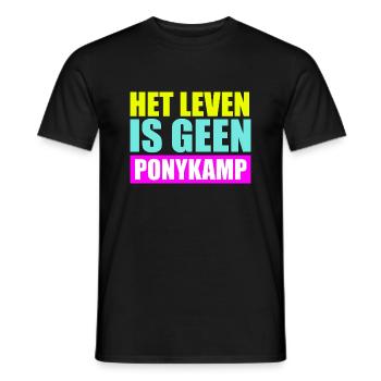 Het leven is geen Ponykamp – funny saying - Men's T-Shirt - black - Front - AI Model Male 178 light (178cm)