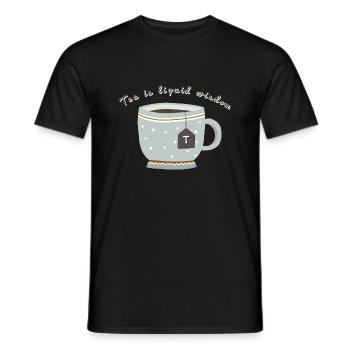 Le thé est une sagesse liquide - T-shirt homme - noir - Devant - AI Model Male 178 light (178cm)