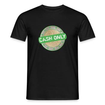 Nur Bahrzahlung - Männer T-Shirt - Schwarz - Vorne - AI Model Male 178 light (178cm)