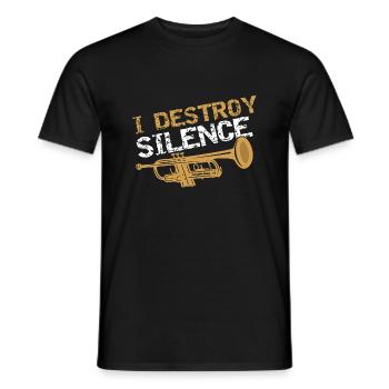 I Destroy Silence Trumpeter Trumpet Player - Men's T-Shirt - black - Front - AI Model Male 178 light (178cm)