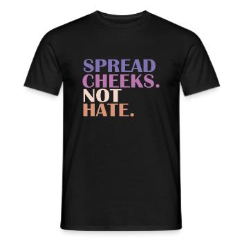 SPREAD CHEEKS NOT HATE; Fitnesstraining - Männer T-Shirt - Schwarz - Vorne - AI Model Male 178 light (178cm)