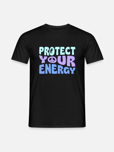 Protect Your Energy - Männer T-Shirt - Schwarz