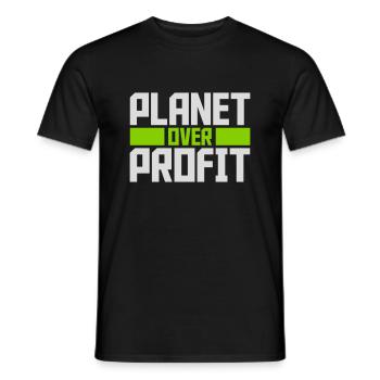 planet over profit Zitat - Männer T-Shirt - Schwarz - Vorne - AI Model Male 178 light (178cm)