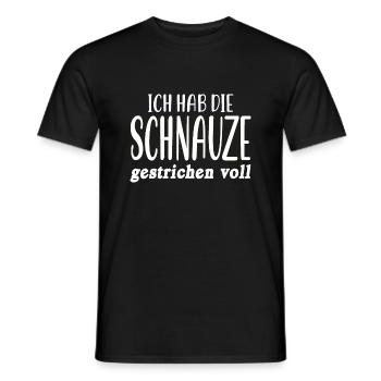 Ich hab die Schnauze gestrichen voll Schnauze Voll - Männer T-Shirt - Schwarz - Vorne - AI Model Male 178 light (178cm)
