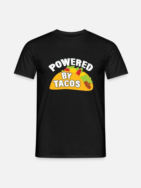 Tacos Powered By Tacos Mexican Food Cinco - Men's T-Shirt - black
