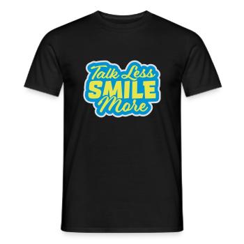talk less smile more - Men's T-Shirt - black - Front - AI Model Male 178 light (178cm)