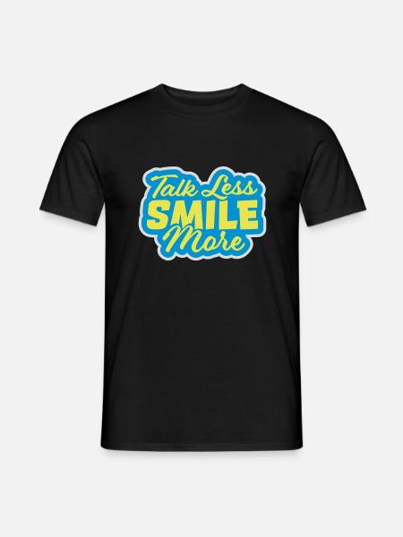 talk less smile more - Men's T-Shirt - black