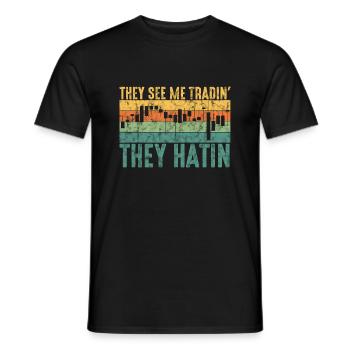 They See Me Tradin' They Hatin Day Trading Stock M - Männer T-Shirt - Schwarz - Vorne - AI Model Male 178 light (178cm)