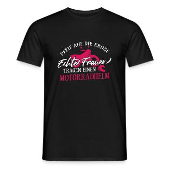 Pfeif auf die Krone echte Frauen tragen einen Moto - Männer T-Shirt - Schwarz - Vorne - AI Model Male 178 light (178cm)