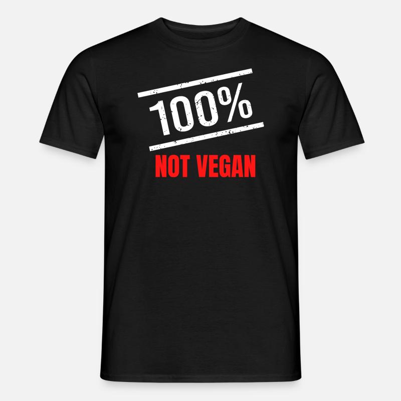 NOT VEGAN - Männer T-Shirt - Schwarz