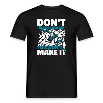 Don't Follow Me You Won't Make It Taucherbrille - Männer T-Shirt - Schwarz - Vorne - AI Model Male 178 light (178cm)