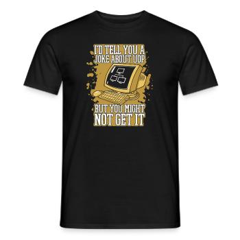 I'd Tell You A Joke About UDP Developer Coder - Men's T-Shirt - black - Front - AI Model Male 178 light (178cm)